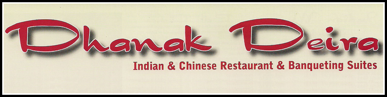 Dhanak Deira Indian & Chinese Reastaurant & Banqueting Suites, 486 Blackburn Road, Bolton.